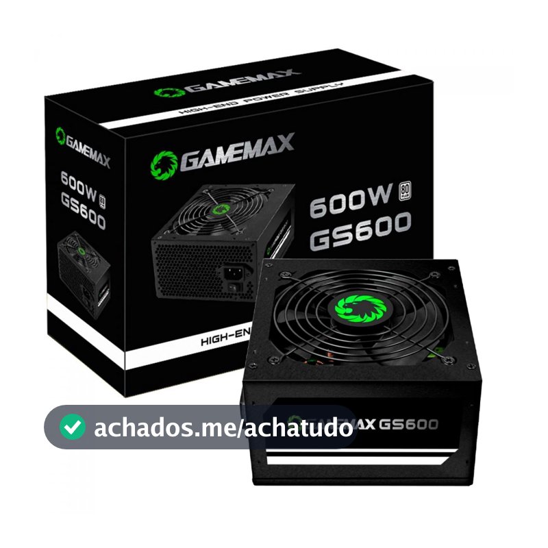 Fonte Gamemax GS600 600W 80 Plus White PFC Ativo