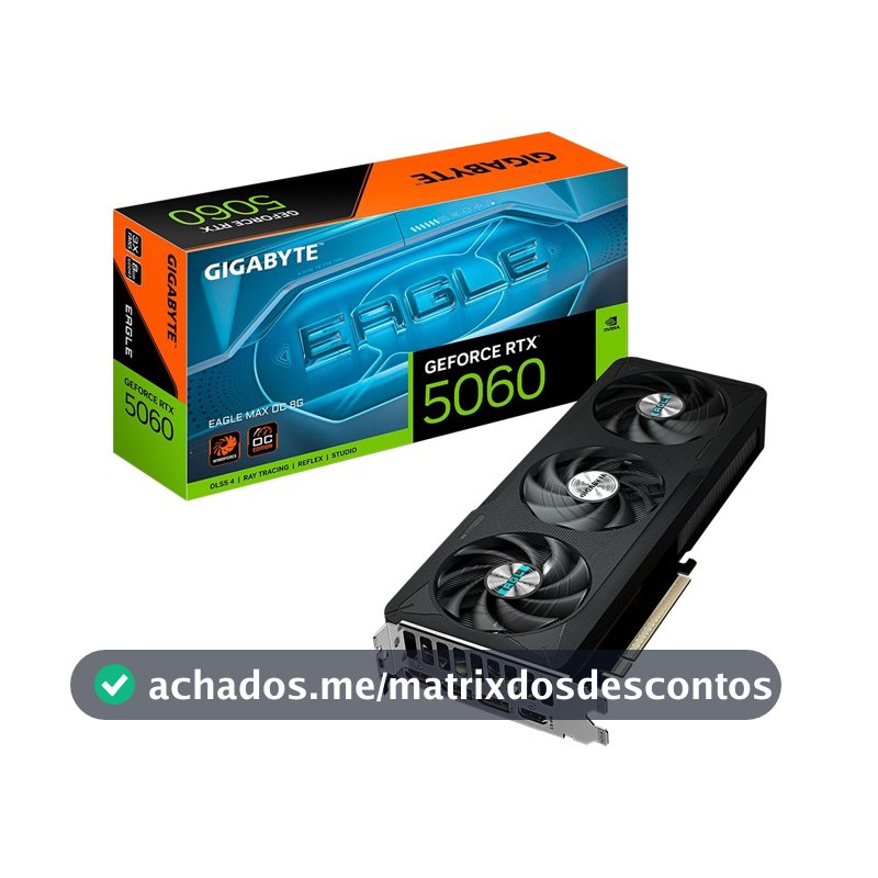 Placa de Vídeo Gigabyte RTX 5060 EAGLE MAX OC 8GB NVIDIA GeForce, 8GB GDDR7, 128bit, Triple Fan, Ray Tracing - GV-N5060EAGLEMAX OC-8GD
