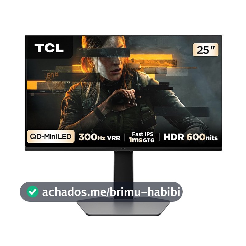 Monitor Gamer TCL Mini LED 25", 300Hz, 1ms, HDR 600, Altura Ajustável - 25G64